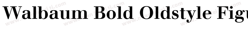 Walbaum Bold Oldstyle Figures字体转换